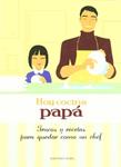 HOY COCINA PAPA. TRUCOS Y RECETAS PARA QUEDAR COMO UN CHEF | 9788484595403 | AA.VV. | Llibreria Drac - Llibreria d'Olot | Comprar llibres en català i castellà online