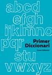 PRIMER DICCIONARI | 9788497664127 | VV.AA. | Llibreria Drac - Librería de Olot | Comprar libros en catalán y castellano online