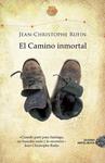 CAMINO INMORTAL, EL | 9788415945291 | RUFIN, JEAN-CHRISTOPHE | Llibreria Drac - Llibreria d'Olot | Comprar llibres en català i castellà online