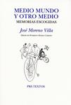 MEDIO MUNDO Y OTRO MEDIO | 9788492913428 | MORENO, JOSE | Llibreria Drac - Llibreria d'Olot | Comprar llibres en català i castellà online