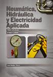 NEUMATICA, HIDRAULICA Y ELECRICIDAD APLICADA | 9788428316484 | ROLDAN VILORIA, JOSE | Llibreria Drac - Llibreria d'Olot | Comprar llibres en català i castellà online