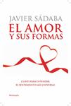 AMOR Y SUS FORMAS, EL | 9788499420608 | SADABA, JAVIER | Llibreria Drac - Llibreria d'Olot | Comprar llibres en català i castellà online