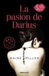 PASIÓN DE DARIUS, LA | 9788490628492 | MILLER, RAINE | Llibreria Drac - Llibreria d'Olot | Comprar llibres en català i castellà online