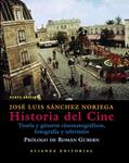 HISTORIA DEL CINE | 9788420676913 | SÁNCHEZ, JOSÉ LUIS | Llibreria Drac - Llibreria d'Olot | Comprar llibres en català i castellà online