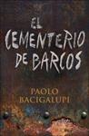 CEMENTERIO DE BARCOS, EL | 9788401352546 | BACIGALUPI, PAOLO | Llibreria Drac - Librería de Olot | Comprar libros en catalán y castellano online