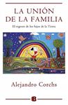 UNIÓN DE LA FAMILIA, LA | 9788466657396 | CORCHS, ALEJANDRO | Llibreria Drac - Llibreria d'Olot | Comprar llibres en català i castellà online