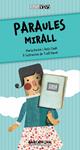 PARAULES MIRALL | 9788448932817 | ENRICH, MARIA; LLADÓ, JESÚS | Llibreria Drac - Librería de Olot | Comprar libros en catalán y castellano online