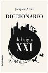 DICCIONARIO DEL SIGLO XXI --BOLSILLO-- | 9788449320576 | ATTALI, JACQUES | Llibreria Drac - Llibreria d'Olot | Comprar llibres en català i castellà online