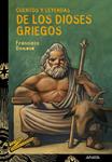 CUENTOS Y LEYENDAS DE LOS DIOSES GRIEGOS | 9788466793193 | DOMENE, FRANCISCO | Llibreria Drac - Librería de Olot | Comprar libros en catalán y castellano online