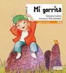 MI GORRITA. | 9788424179014 | LAZARO, GEORGINA | Llibreria Drac - Librería de Olot | Comprar libros en catalán y castellano online