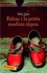 BALZAC I LA PETITA MODISTA XINESA | 9788496863255 | SIJIE, DAI | Llibreria Drac - Librería de Olot | Comprar libros en catalán y castellano online