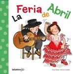 FERIA DE ABRIL, LA | 9788424645632 | NUÑO, FRAN | Llibreria Drac - Llibreria d'Olot | Comprar llibres en català i castellà online