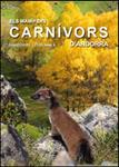 MAMÍFERS CARNÍVORS D'ANDORRA, ELS | 9788499650364 | GUIXÈ, DAVID | Llibreria Drac - Librería de Olot | Comprar libros en catalán y castellano online