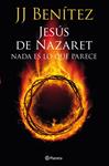 JESUS DE NAZARET. NADA ES LO QUE PARECE | 9788408013921 | BENITEZ, JJ | Llibreria Drac - Llibreria d'Olot | Comprar llibres en català i castellà online