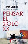 PENSAR EL SIGLO XX | 9788430609109 | JUDT, TONY | Llibreria Drac - Llibreria d'Olot | Comprar llibres en català i castellà online