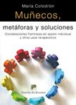 MUÑECOS METAFORAS Y SOLUCIONES | 9788433023551 | COLODRON, MARIA | Llibreria Drac - Librería de Olot | Comprar libros en catalán y castellano online