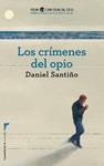 CRÍMENES DEL OPIO, LOS | 9788499189246 | SANTIÑO, DANIEL | Llibreria Drac - Llibreria d'Olot | Comprar llibres en català i castellà online