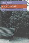 AMOR CLANDESTI | 9788475966052 | PAMIES, TERESA | Llibreria Drac - Librería de Olot | Comprar libros en catalán y castellano online