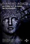 CIENCIA Y EL ALMA DE OCCIDENTE, LA | 9788430952243 | AGAZZI, EVANDRO | Llibreria Drac - Librería de Olot | Comprar libros en catalán y castellano online