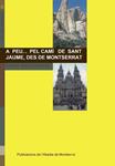 A PEU PEL CAMI DE SANT JAUME, DES DE MONTSERRAT | 9788478268030 | RIBERA-MARINE,RAMON | Llibreria Drac - Librería de Olot | Comprar libros en catalán y castellano online