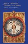 VIDA Y VISIONES DE HILDEGARD VON BINGEN | 9788498413335 | THEODERICH VON ECHTERNACH,/HILDEGARD VON BINGEN, | Llibreria Drac - Llibreria d'Olot | Comprar llibres en català i castellà online