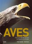 AVES "GUIA ILUSTRADA DE LAS AVES DE ESPAÑA Y DE EUROPA" | 9788480767811 | HAYMAN, PETER / HUMA, ROB | Llibreria Drac - Llibreria d'Olot | Comprar llibres en català i castellà online