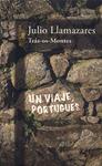 TRAS-OS-MONTES,UN VIAJE PORTUGUES | 9788420481906 | LLAMAZARES, JULIO | Llibreria Drac - Llibreria d'Olot | Comprar llibres en català i castellà online