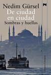 DE CIUDAD EN CIUDAD | 9788420652597 | GURSEL, NEDIM | Llibreria Drac - Llibreria d'Olot | Comprar llibres en català i castellà online