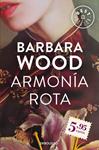 ARMONÍA ROTA | 9788490626924 | WOOD, BARBARA | Llibreria Drac - Llibreria d'Olot | Comprar llibres en català i castellà online