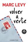 VOLVER A VERTE | 9788492833030 | LEVY, MARC | Llibreria Drac - Llibreria d'Olot | Comprar llibres en català i castellà online