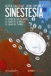 SINESTESIA | 9788420673813 | CALLEJAS, ALICIA / LUPIÁÑEZ, JUAN | Llibreria Drac - Llibreria d'Olot | Comprar llibres en català i castellà online