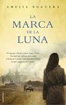 MARCA DE LA LUNA, LA | 9788499187617 | NOGUERA, AMELIA | Llibreria Drac - Llibreria d'Olot | Comprar llibres en català i castellà online