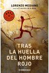 TRAS LA HUELLA DEL HOMBRE ROJO | 9788483461914 | MEDIANO, LORENZO | Llibreria Drac - Llibreria d'Olot | Comprar llibres en català i castellà online