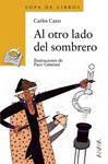 AL OTRO LADO DEL SOMBRERO | 9788466717069 | CANO PEIRO, CARLES | Llibreria Drac - Librería de Olot | Comprar libros en catalán y castellano online