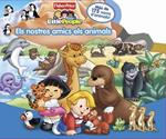 NOSTRES AMICS ELS ANIMALS, ELS | 9788448829575 | MATTEL | Llibreria Drac - Librería de Olot | Comprar libros en catalán y castellano online