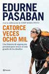 CATORCE VECES OCHO MIL | 9788408100669 | PASABAN, EDURNE | Llibreria Drac - Llibreria d'Olot | Comprar llibres en català i castellà online