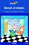 BENSUF EL RELOJERO | 9788423675340 | ZAPATA, PABLO | Llibreria Drac - Llibreria d'Olot | Comprar llibres en català i castellà online