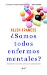 SOMOS TODOS ENFERMOS MENTALES? | 9788434414761 | FRANCES, ALLEN | Llibreria Drac - Llibreria d'Olot | Comprar llibres en català i castellà online