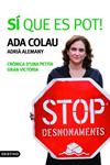 SI QUE ES POT! | 9788497102384 | COLAU, ADA; ALEMANY, ADRIA | Llibreria Drac - Librería de Olot | Comprar libros en catalán y castellano online