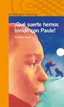 QUE SUERTE HEMOS TENIDO CON PAULE! | 9788420448831 | BOIE, KIRSTEN | Llibreria Drac - Llibreria d'Olot | Comprar llibres en català i castellà online