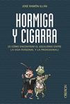 HORMIGA Y CIGARRA | 9788441536067 | ILLÁN, JOSÉ RAMÓN | Llibreria Drac - Llibreria d'Olot | Comprar llibres en català i castellà online