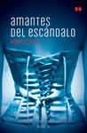 AMANTES DEL ESCÁNDALO  (BOOXS) | 9788466327428 | SCHONE, ROBIN | Llibreria Drac - Librería de Olot | Comprar libros en catalán y castellano online