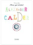 ALEXANDER CALDER | 9788498253757 | GEIS, PATRICIA | Llibreria Drac - Llibreria d'Olot | Comprar llibres en català i castellà online