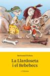 LLARDOSETA I EL BEBEBECS, LA | 9788492671076 | FICHOU, BERTRAND | Llibreria Drac - Librería de Olot | Comprar libros en catalán y castellano online