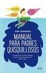 MANUAL PARA PADRES QUISQUILLOSOS | 9788434406254 | JENNINGS, KEN | Llibreria Drac - Librería de Olot | Comprar libros en catalán y castellano online