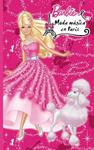 MODA MÁGICA EN PARÍS (BARBIE 6) | 9788448838348 | MATTEL | Llibreria Drac - Llibreria d'Olot | Comprar llibres en català i castellà online