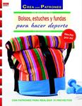 BOLSOS, ESTUCHES Y FUNDAS PARA HACER DEPORTE | 9788498744286 | SCHARNOWSKI, EVA | Llibreria Drac - Llibreria d'Olot | Comprar llibres en català i castellà online