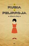 NI RUBIA NI PELIRROJA | 9788427041783 | REY, ALBERTO | Llibreria Drac - Librería de Olot | Comprar libros en catalán y castellano online