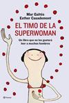 TIMO DE LA SUPERWOMAN, EL | 9788408088943 | CASADEMONT, ESTHER / GALTÉS, MAR | Llibreria Drac - Librería de Olot | Comprar libros en catalán y castellano online