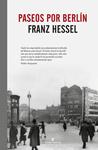 PASEOS POR BERLÍN | 9788415217886 | HESSEL, FRANZ | Llibreria Drac - Librería de Olot | Comprar libros en catalán y castellano online